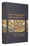 The New Testament for Everyone, Third Edition, Hardcover: A Fresh Translation