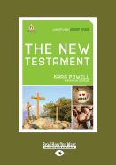 The New Testament: Junior High Group Study