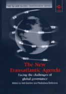 The New Transatlantic Agenda: Facing the Challenges of Global Governance