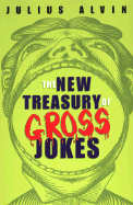 The New Treasury of Gross Jokes