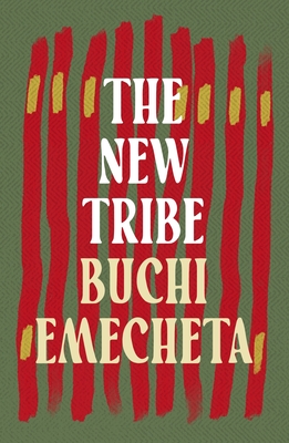 The New Tribe - Emecheta, Buchi