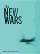 The New Wars - Mnkler, Herfried