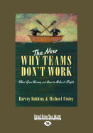 The New Why Teams Don't Work (Large Print 16pt)