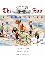 The New York Sun Crosswords: 72 Puzzles from the Daily Paper