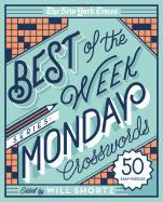 The New York Times Best of the Week Series: Monday Crosswords: 50 Easy Puzzles