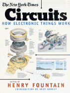 The New York Times Circuits: How Electronic Things Work