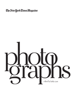 The New York Times Magazine Photographs (Signed Edition)