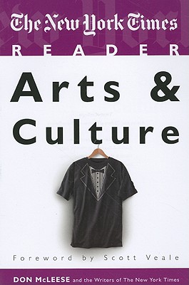 The New York Times Reader: Arts & Culture - McLeese, Don