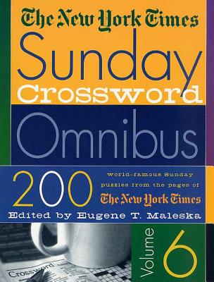 The New York Times Sunday Crossword Omnibus - New York Times, and Maleska, Eugene T (Editor)