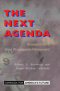 The Next Agenda: Blueprint for a New Progressive Movement