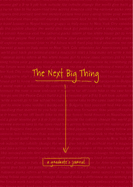 The Next Big Thing: A Graduate's Journal