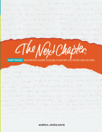The Next Chapter Fast Track: An Individualized College Plan for Life After High School