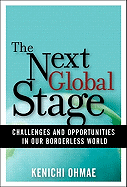 The Next Global Stage: Challenges and Opportunities in Our Borderless World (Paperback)