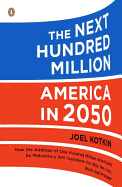 The Next Hundred Million: America in 2050