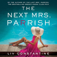 The Next Mrs Parrish: The gripping, twisty cat-and-mouse thriller