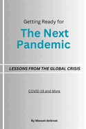 The Next Pandemic: Lessons from the Global Crisis