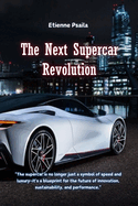 The Next Supercar Revolution