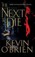 The Next to Die