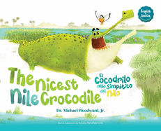 The Nicest Nile Crocodile El simptico cocodrilo del Nilo