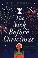 The Nick Before Christmas: A Second Chance Holiday Romance