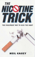The Nicotine Trick
