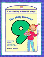 The Nifty Number 9: Amazing Facts about the Number Nine