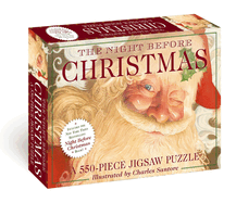 The Night Before Christmas: 550-Piece Jigsaw Puzzle & Book: A 550-Piece Family Jigsaw Puzzle Featuring the Night Before Christmas!