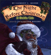 The Night Before Christmas: A Goblin Tale - Moore, Clement Clarke