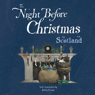 The Night Before Christmas in Scotland