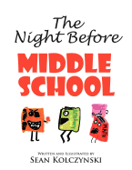 The Night Before Middle School!