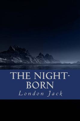 The Night-Born - Owl, Minervas (Editor), and London, Jack
