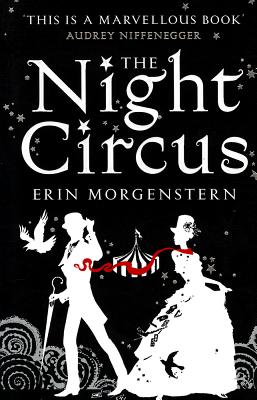 The Night Circus - Morgenstern, Erin