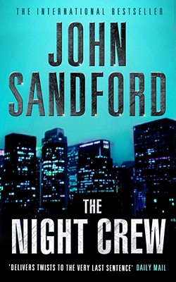 The Night Crew - Sandford, John