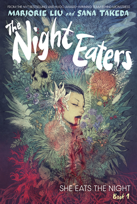 The Night Eaters #1: She Eats the Night: A Graphic Novel - Liu, Marjorie