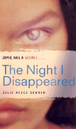 The Night I Disappeared