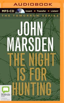 The Night Is for Hunting - Marsden, John, and Dougherty, Suzi (Read by)