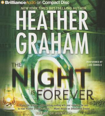 The Night Is Forever - Graham, Heather, and Daniels, Luke (Read by)