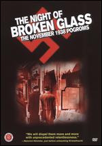The Night of Broken Glass: The November 1938 Pogroms - Michael Kloft