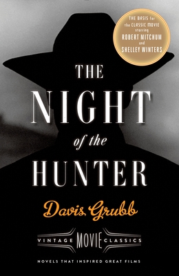 The Night of the Hunter: A Thriller - Grubb, Davis, and Keller, Julia (Foreword by)
