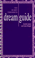 The Night Thoughts: Dream Guide - Lazur, Carole, and Robertson, Jon (Editor), and Riegel, Lynn