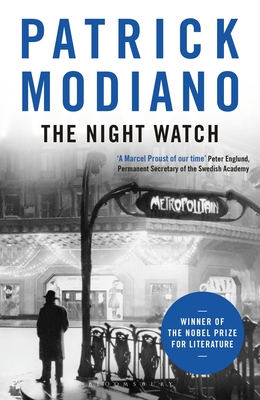 The Night Watch - Modiano, Patrick