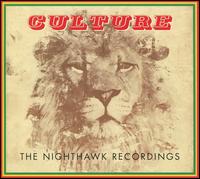 The Nighthawk Recordings - Culture