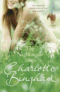 The Nightingale Sings - Bingham, Charlotte