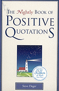 The Nightly Book of Positive Quotations