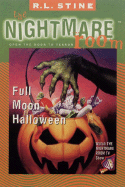 The Nightmare Room #10: Full Moon Halloween - Stine, R L