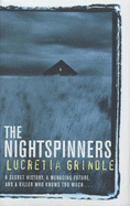 The Nightspinners - Grindle, Lucretia