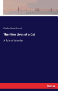 The Nine Lives of a Cat: A Tale of Wonder