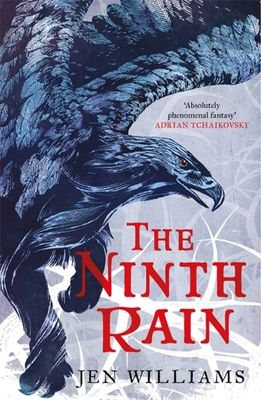 The Ninth Rain (The Winnowing Flame Trilogy 1): British Fantasy Award Winner 2018 - Williams, Jen