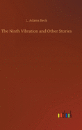 The Ninth Vibration and Other Stories