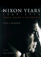 The Nixon Years, 1968-1974: White House to Watergate